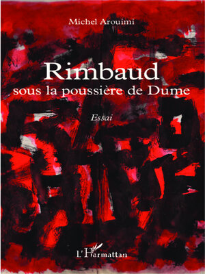 cover image of Rimbaud sous la poussière de Dume